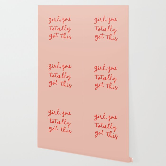Girl, you totally got this Wallpaper Gallery Image 2