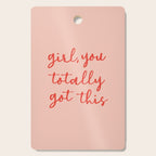 Girl, you totally got this Cutting Board Gallery Image 1