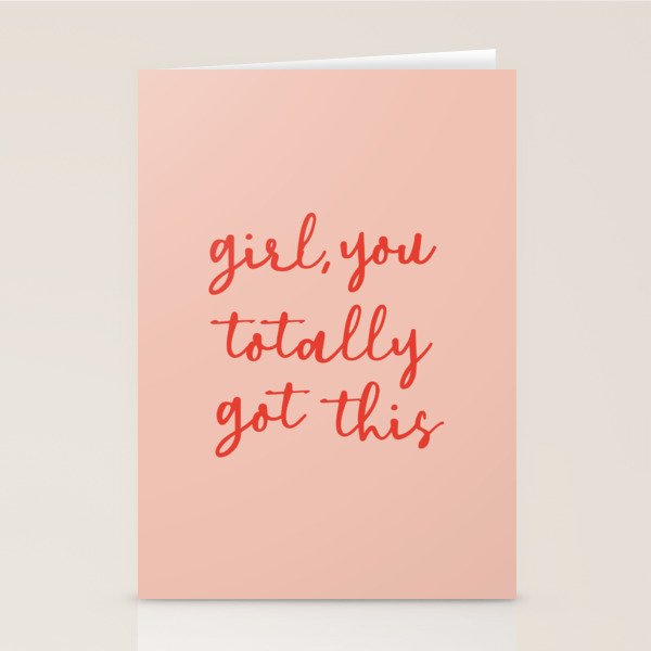 Girl, you totally got this Stationery Card Gallery Image 1