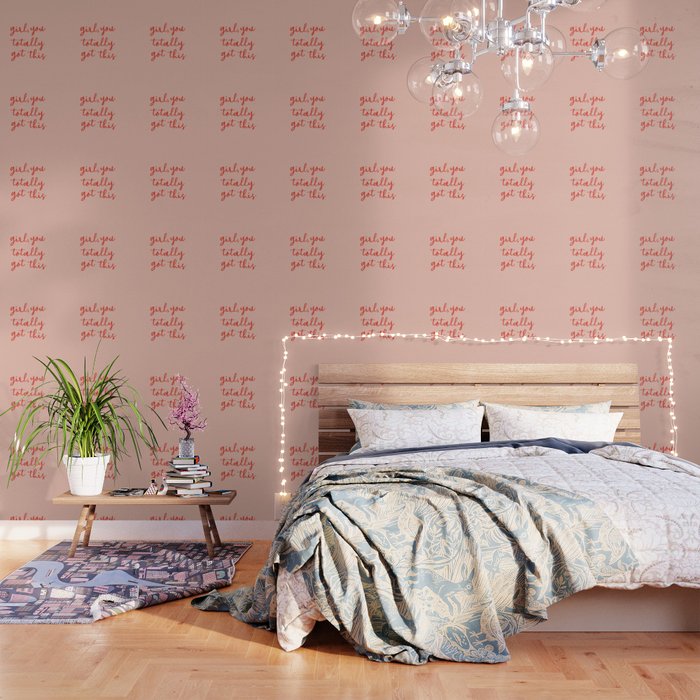 Girl, you totally got this Wallpaper Gallery Image 1