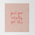 Girl, you totally got this Throw Blanket Gallery Image 2