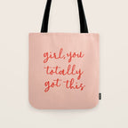 Girl, you totally got this Tote Bag Gallery Image 1