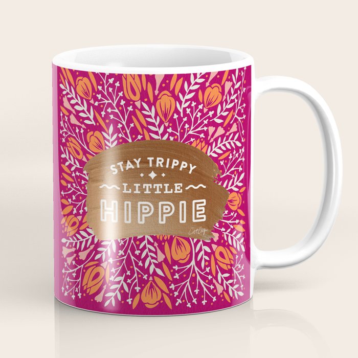 Stay Trippy Little Hippie - Fuchsia Palette Coffee Mug Gallery Image 1