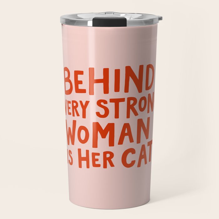 Behind Every Strong Woman Travel Mug Gallery Image 1
