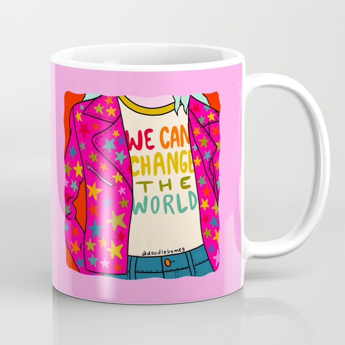 We Can Change the World Coffee Mug Gallery Image 1