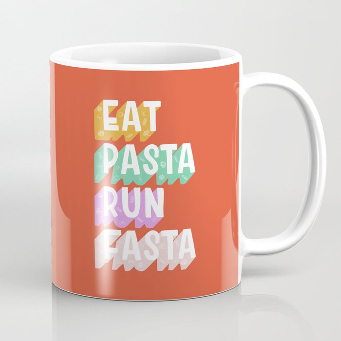 EAT PASTA RUN FASTA Coffee Mug Gallery Image 1