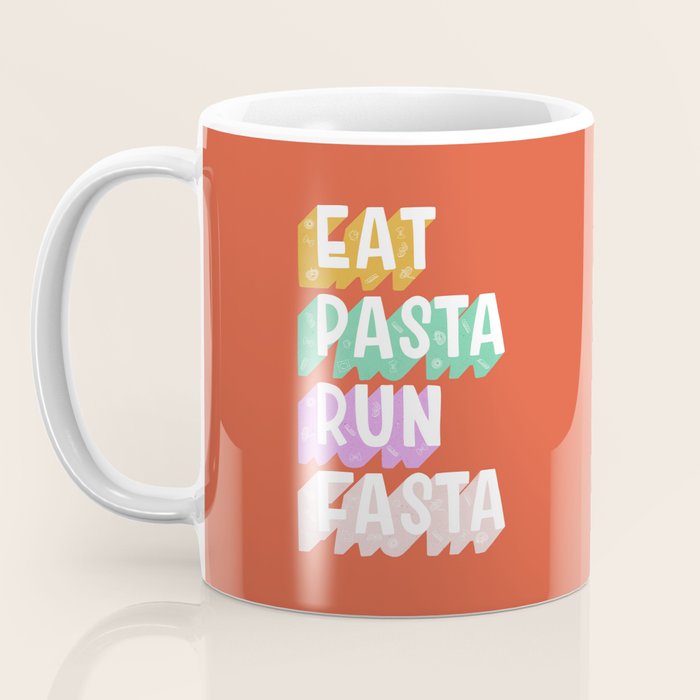 EAT PASTA RUN FASTA Coffee Mug Gallery Image 3