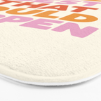 What's The Best That Could Happen Bath Mat Gallery Image 3