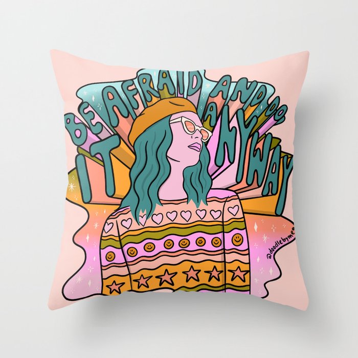 Be Afraid Throw Pillow Gallery Image 1