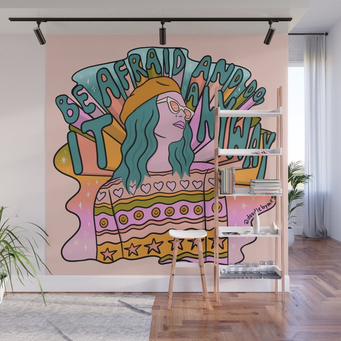 Be Afraid Wall Mural Gallery Image 1