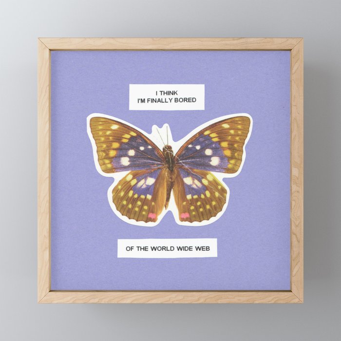 i think i'm finally bored of the world wide web Mini Art Print Gallery Image 1