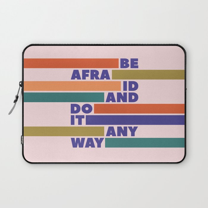 BE AFRAID AND DO IT ANYWAY - colorful typography Laptop Sleeve Gallery Image 1