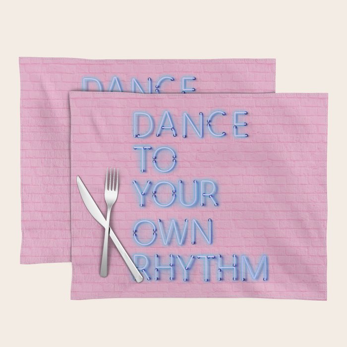 DANCE TO YOUR OWN RHYTHM - blue neon Placemat Gallery Image 1