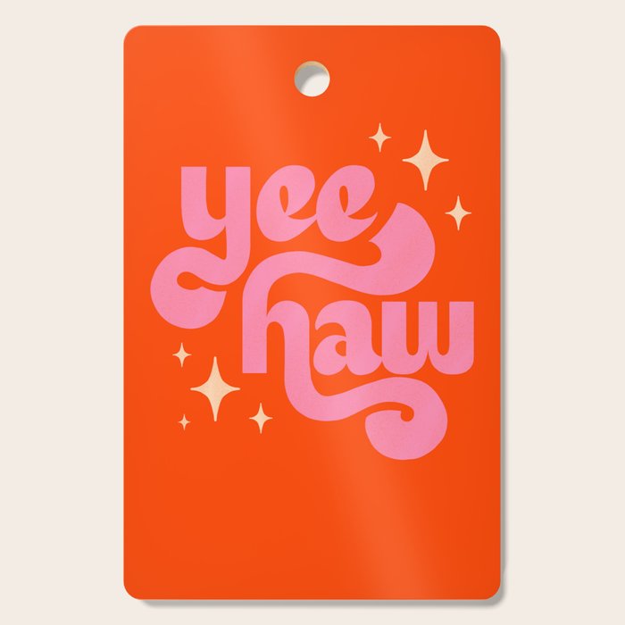 Yee Haw - Pink on Orange Cutting Board Gallery Image 1
