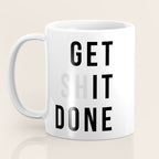 Get Sh(it) Done // Get Shit Done Coffee Mug Gallery Image 3