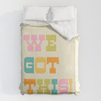 We Got This! Duvet Cover Gallery Image 6