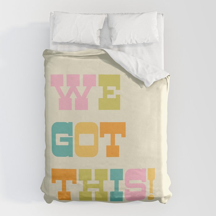 We Got This! Duvet Cover Gallery Image 6