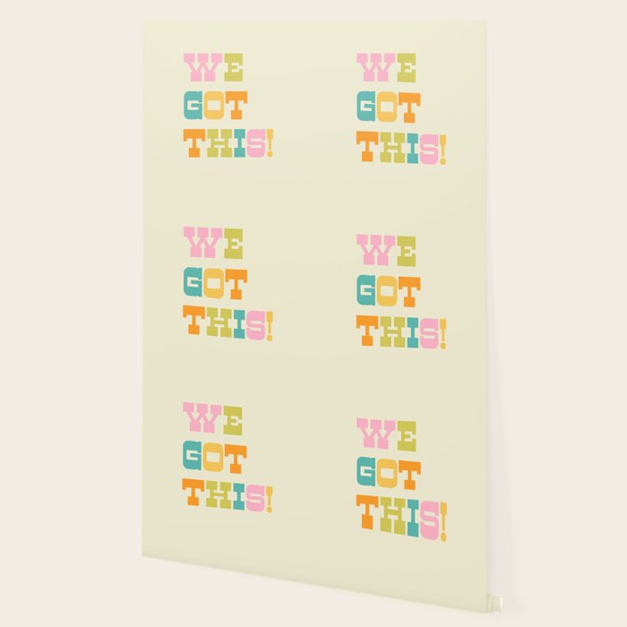 We Got This! Wallpaper Gallery Image 2