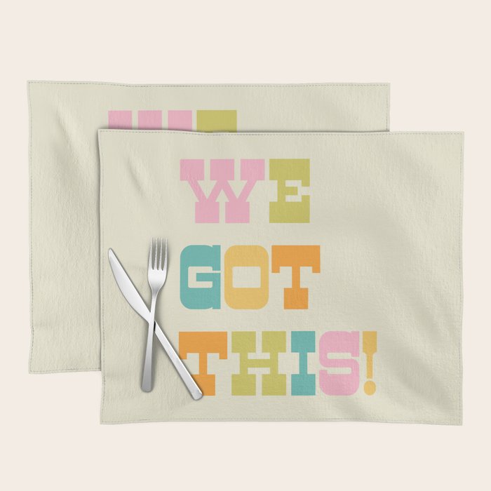We Got This! Placemat Gallery Image 1