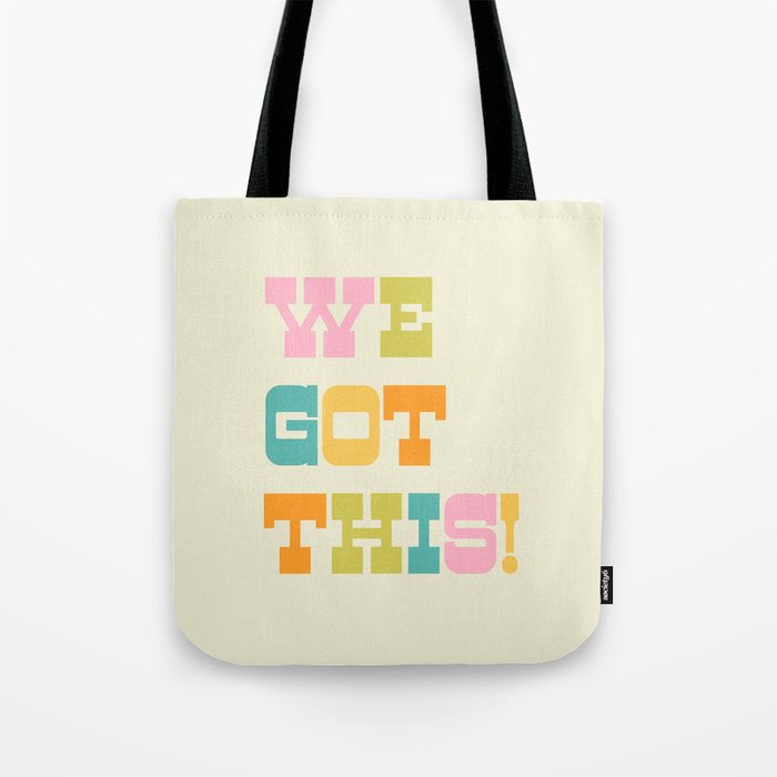 We Got This! Tote Bag Gallery Image 1
