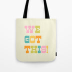 We Got This! Tote Bag Gallery Image 1