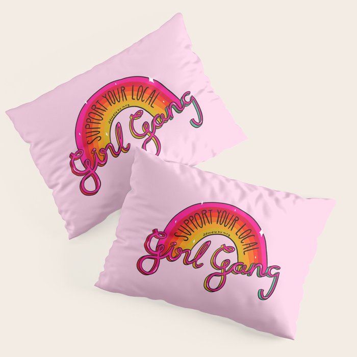 Local Girl Gang Pillow Sham Gallery Image 3