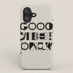 GOOD VIBES ONLY iPhone Case Gallery Image 1