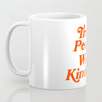 Treat People with Kindness Coffee Mug Gallery Image 3