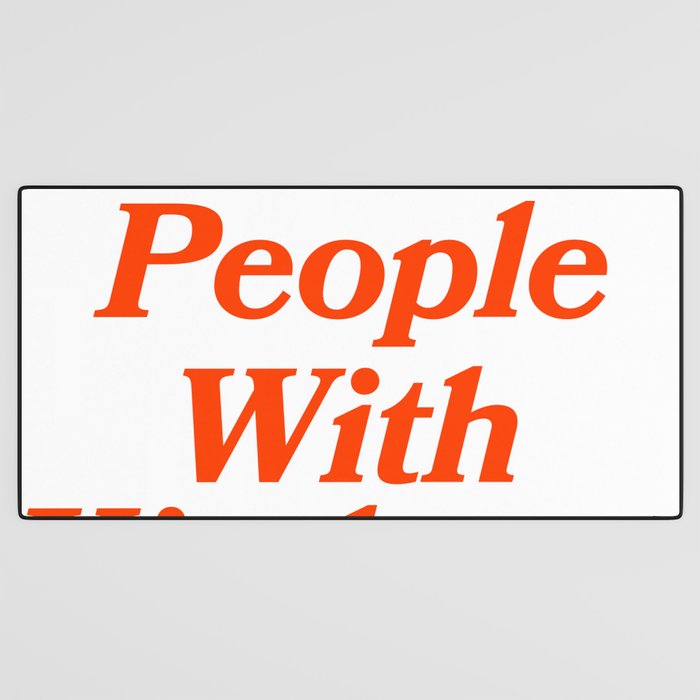Treat People with Kindness Desk Mat Gallery Image 3