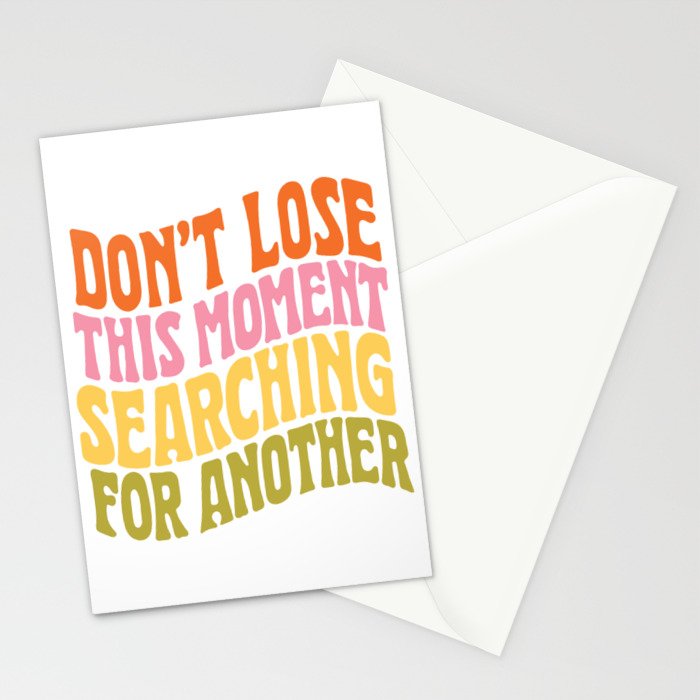 DON'T LOSE THIS MOMENT Stationery Card Gallery Image 2