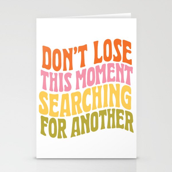 DON'T LOSE THIS MOMENT Stationery Card Gallery Image 2