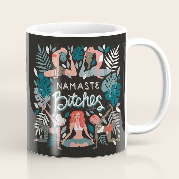 Namaste, Bitches - Charcoal Palette Coffee Mug Gallery Image 1
