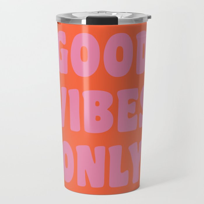 Retro Good Vibes Only Lettering in Pink and Orange Travel Mug Gallery Image 1