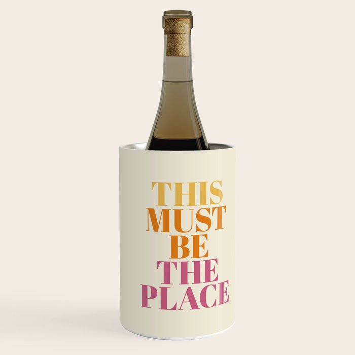 This Must Be The Place Wine Chiller Gallery Image 3