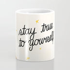 Stay True To Yourself II Coffee Mug Gallery Image 4