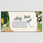 Stay True To Yourself II Desk Mat Gallery Image 1