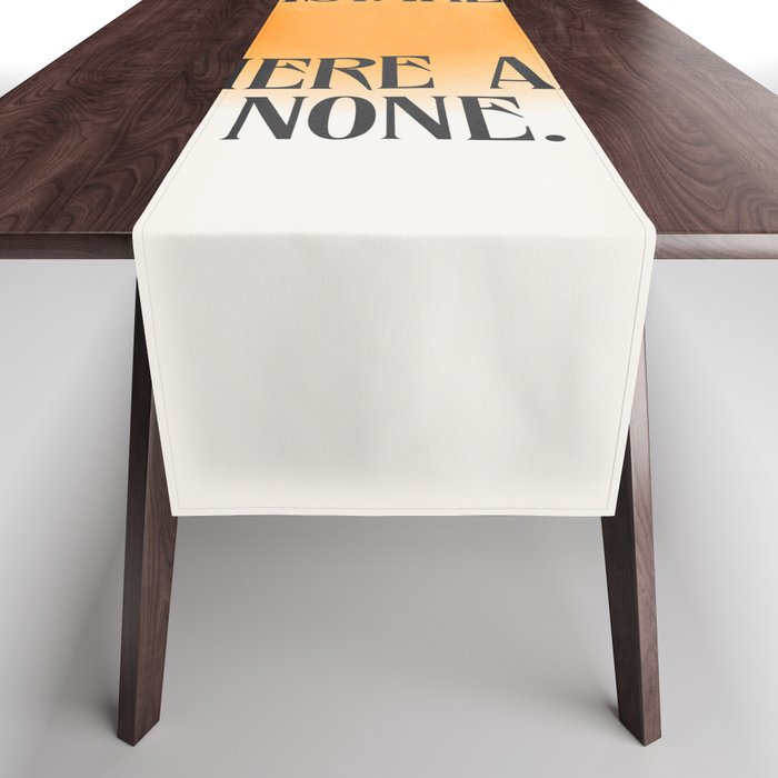 Do Not Fear Table Runner Gallery Image 1