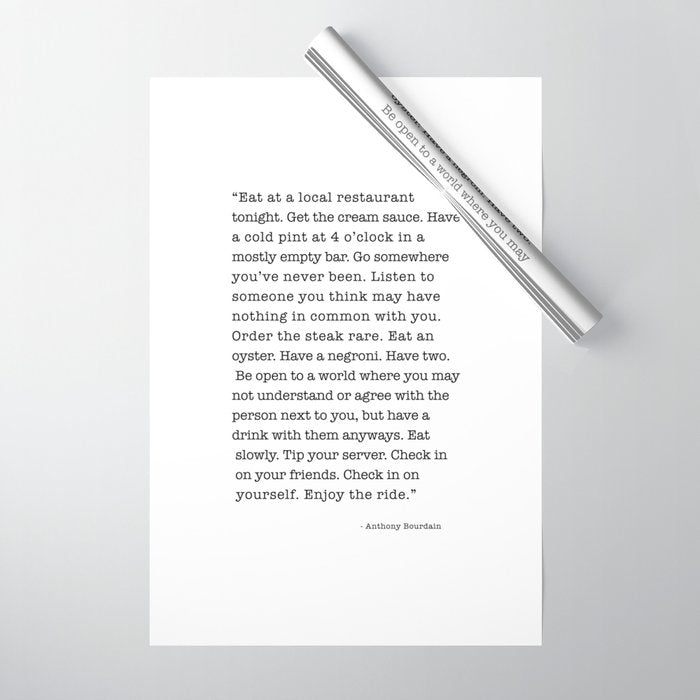 Eat at a local restaurant tonight, Anthony Bourdain Quote Wrapping Paper Gallery Image 1