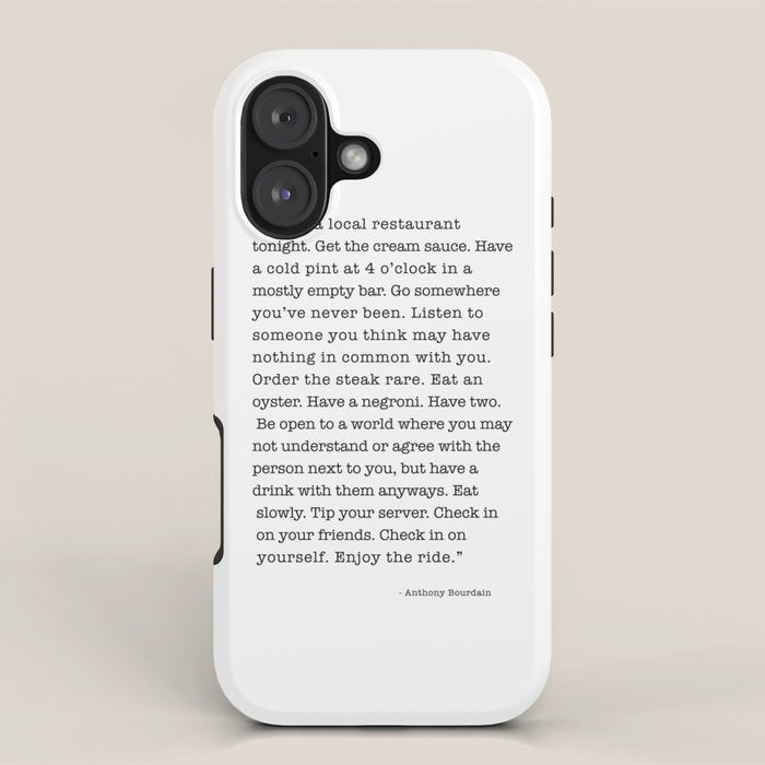 Eat at a local restaurant tonight, Anthony Bourdain Quote iPhone Case Gallery Image 1