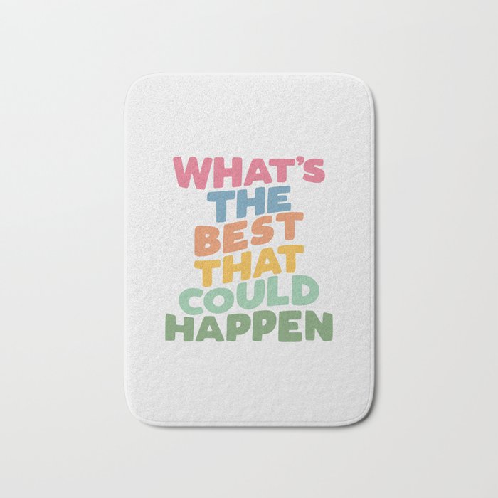 What's The Best That Could Happen Bath Mat Gallery Image 1