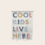 Cool Kids Live Here, inspirational quote  Wall Hanging Gallery Image 1