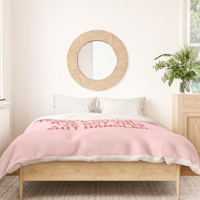 I've Got This Shit Handled, Funny,  Saying Duvet Cover Gallery Image 3
