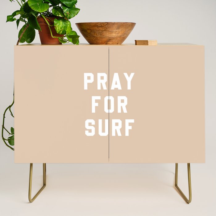 Pray for Surf - sand color Credenza Gallery Image 1