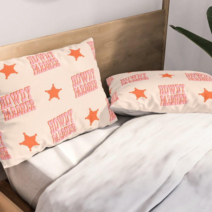 Old West: Howdy Pardner (bright pink and orange saloon style letters) Pillow Sham Gallery Image 2