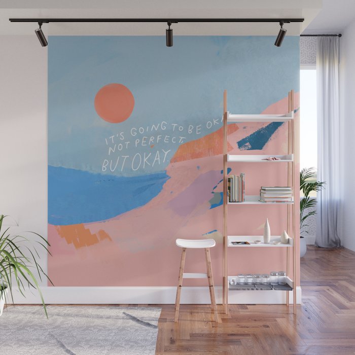 It's Going To Be Okay Wall Mural Gallery Image 1