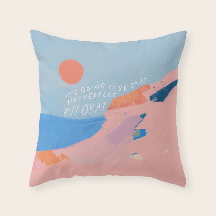 It's Going To Be Okay Throw Pillow Gallery Image 6