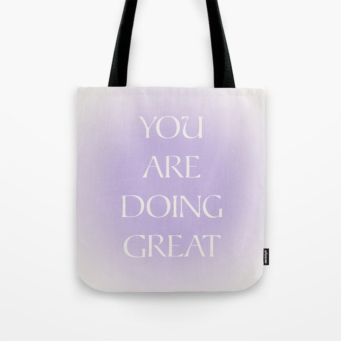 You Are Doing Great Lavender Gradient Tote Bag Gallery Image 1