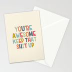 You're Awesome Keep That Shit Up Quote  Stationery Card Gallery Image 2