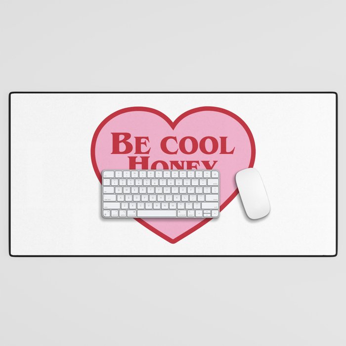 Be Cool Honey Bunny, Funny Saying Desk Mat Gallery Image 1
