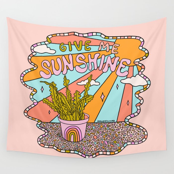 Give Me Sunshine Wall Tapestry Gallery Image 1